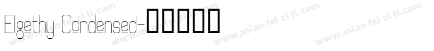 Elgethy Condensed字体转换